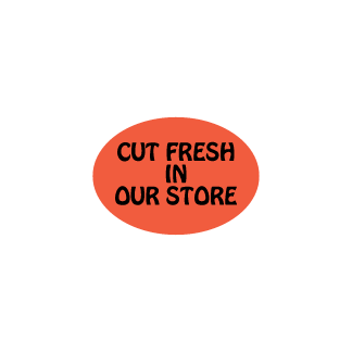 Cut Fresh in Our Store meat deli label